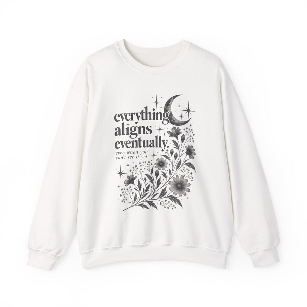 Everything Aligns Eventually Crewneck