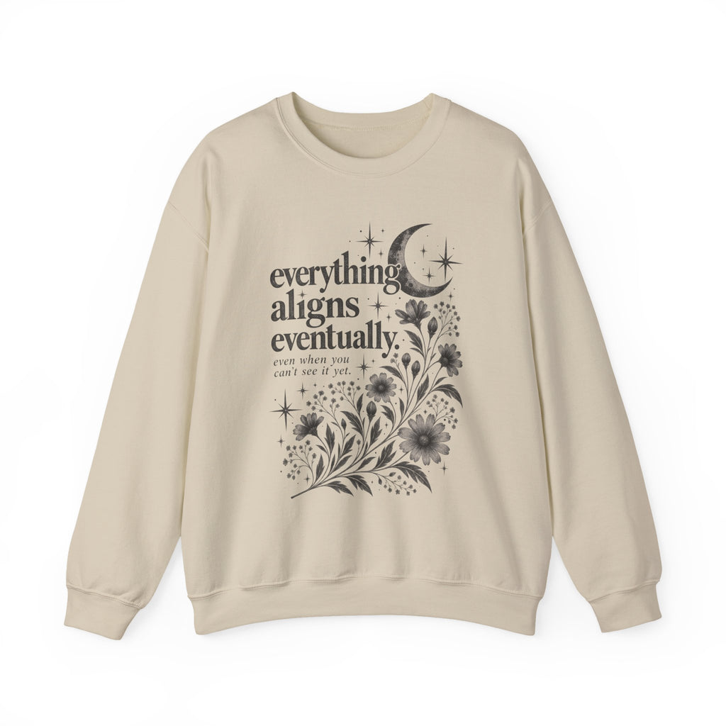 Everything Aligns Eventually Crewneck